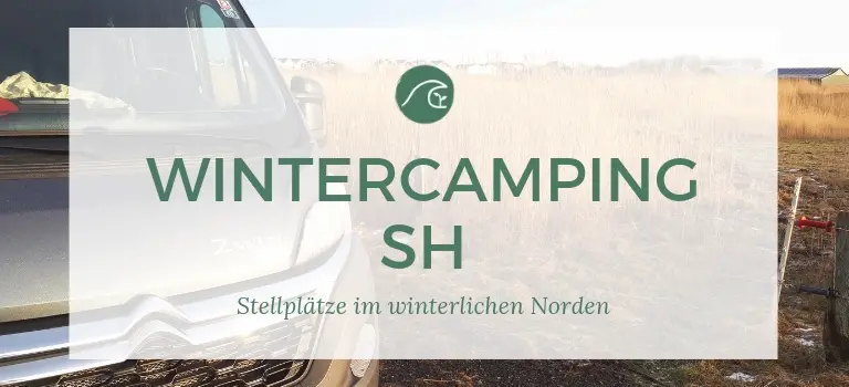 Wintercamping Schleswig-Holstein: Unterwegs im winterlichen Norden: Stellplätze in Schleswig-Holstein