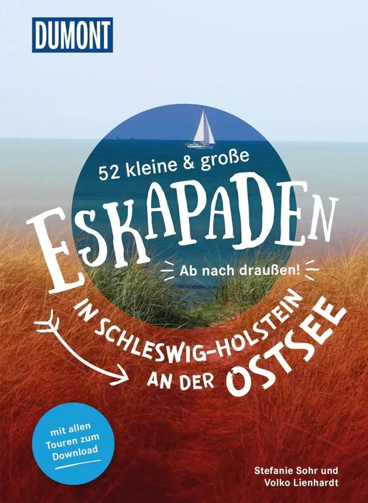 Buchtipp Ausflüge Schleswig-Holstein: Eskapaden an der Ostsee