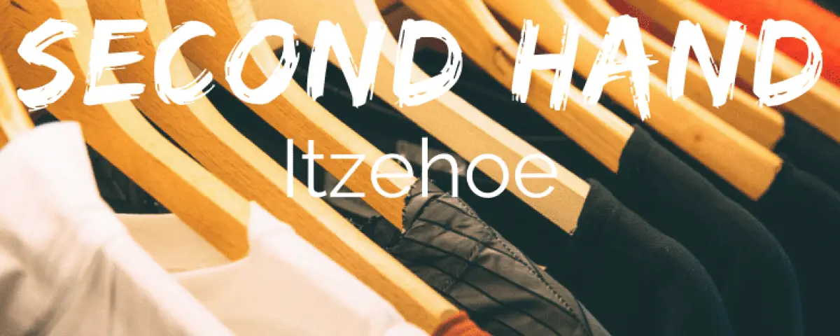 Second Hand Itzehoe: Second Hand Läden in und um Itzehoe